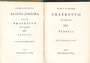 Alois Jirásek Sebrané spisy XXXIX. Bratrstvo. Vydáno 1936.