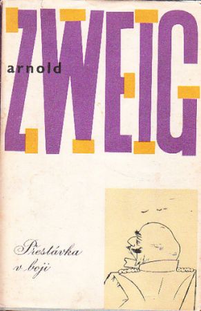 Přestávka v boji od: Arnold Zweig