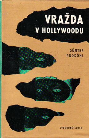 Vražda v Hollywoodu od Günter Prodöhl