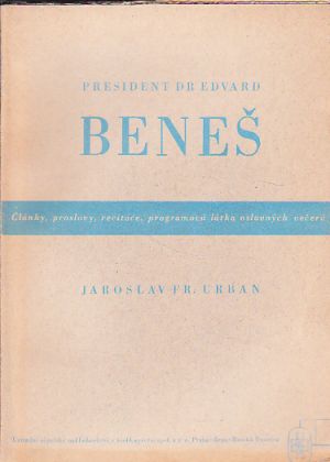 President Dr Edvard Beneš od  Jaroslav FR. Urban