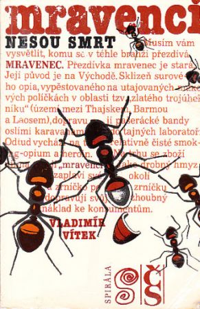 Mravenci nesou smrt od Vladimír Vítek