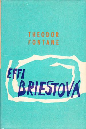 Effi Briestová od Theodor Fontane