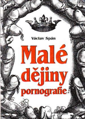 Malé dějiny pornografie od Karel Sýs