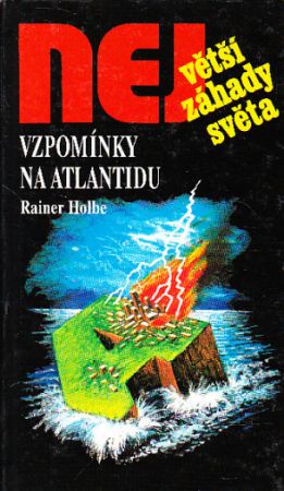 Vzpomínky na Atlantidu od Rainer Holbe