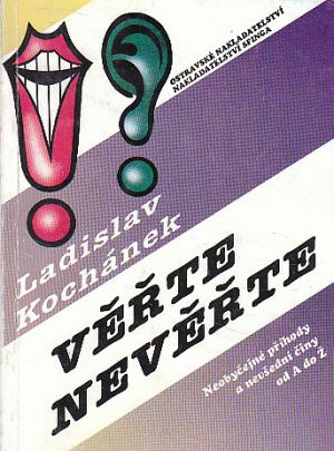 Věřte - nevěřte od Ladislav Kochánek