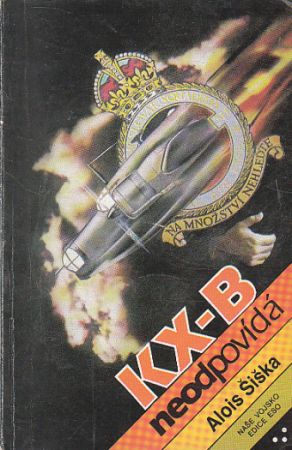 KX-B neodpovídá od Alois Šiška