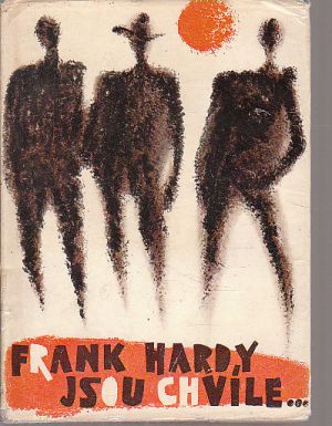 Jsou chvíle... od Frank Hardy
