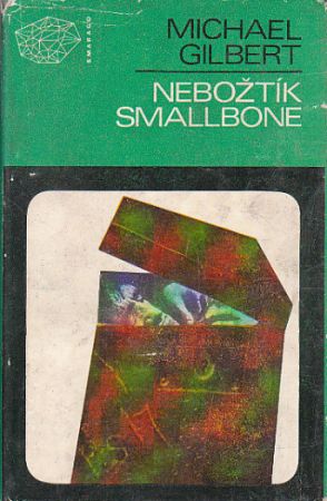 Nebožtík Smallbone od Michael Gilbert