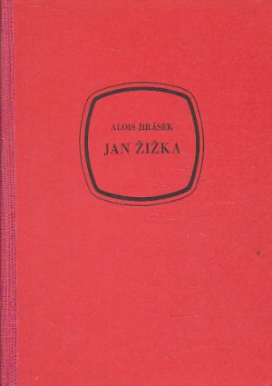 Jan Žižka od Alois Jirásek
