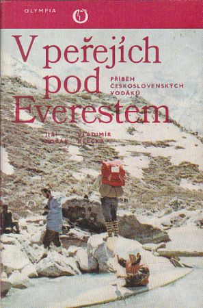 V peřejích pod Everestem od Jiří Bobák