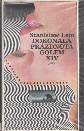 Dokonalá prázdnota / Golem XIV od Stanisław Lem