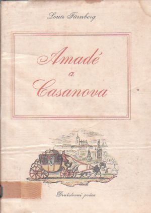 Amadé a Casanova od Louis Fürnberg