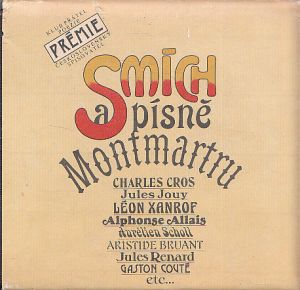 Smích a písně Montmartru od Tomáš Vondrovic, Jan Otokar Fischer