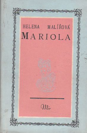 Mariola od Helena Malířová