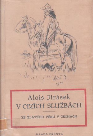 V cizích službách od Alois Jirásek