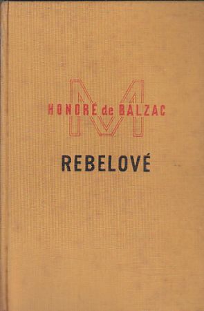 Rebelové od Honoré de Balzac