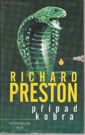 Případ Kobra od Richard Preston