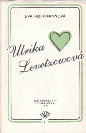 Ulrika Levetzowová od Eva Hoffmannová