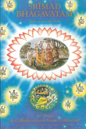 Śrímad Bhágavatam, Zpěv první, díl první od Šrí Šrímad Abhaj Čaranáravinda Bhaktivédánta Svámí Prabhupáda