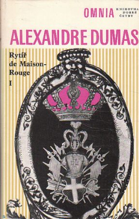 Rytíř de Maison-Rouge I. od Alexandre Dumas, st.