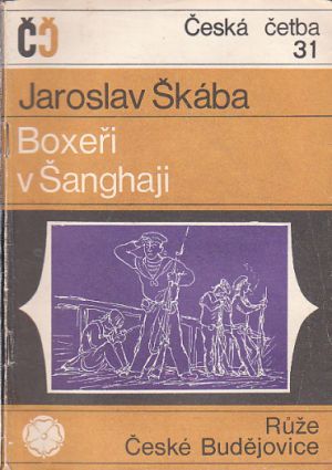 Boxeři v Šanghaji od Jaroslav Škába