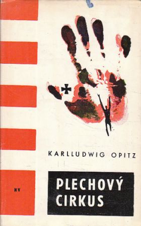 Plechový cirkus od Karlludwig Opitz