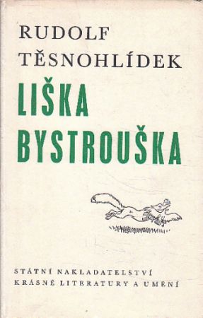 Liška Bystrouška od Rudolf Těsnohlídek