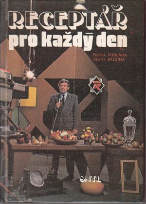 Receptář pro každý den I od Zdeněk Brezina