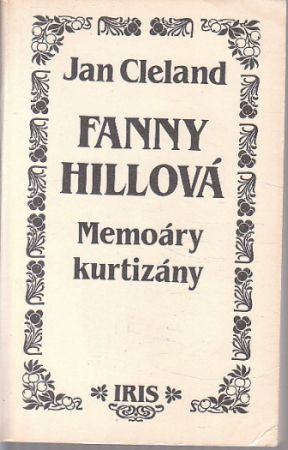 Fanny Hillová : Memoáry kurtizány od John Cleland