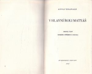 V hlavní roli Matyáš - druhá část románu Stříbrná paruka od Adolf Branald