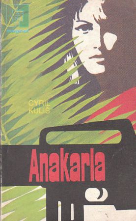 Anakarla od Cyril Kuliš - MAGNET