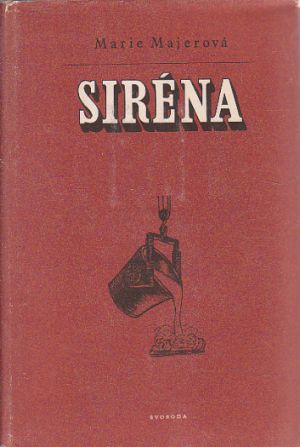 Siréna od Marie Majerová