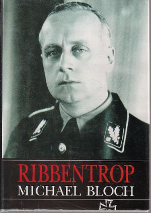 Ribbentrop od Michael Bloch