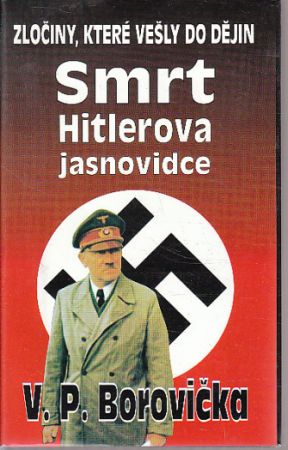 Smrt Hitlerova jasnovidce od Václav Pavel Borovička