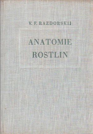 Anatomie rostlin od Vladimir Fedorovič Razdorskij