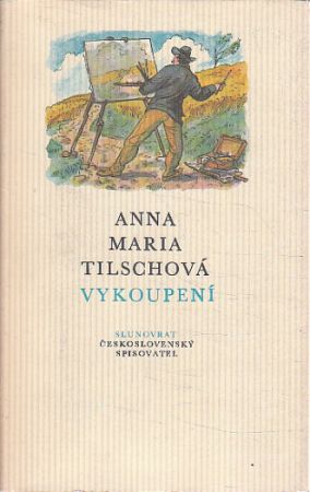 Vykoupení od Anna Maria Tilschová