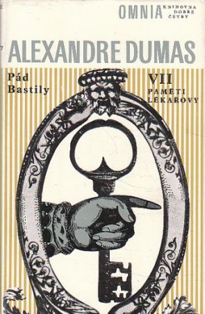 Pád Bastily I. (Paměti lékařovy VII.) od Alexandre Dumas, st.