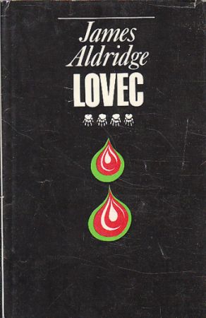 Lovec od James Aldridge