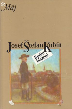 Buďte blaženi od Josef Štefan Kubín