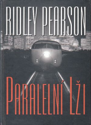 Paralelní lži od Ridley Pearson