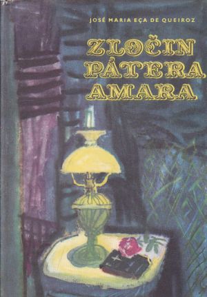 Zločin pátera Amara od José Maria Eça de Queiroz