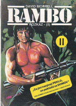 Rambo II (Rozkaz) od David Morrell
