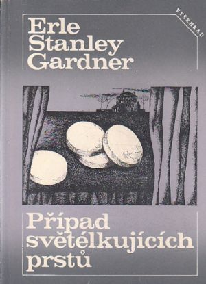 Případ světélkujících prstů od Erle Stanley Gardner