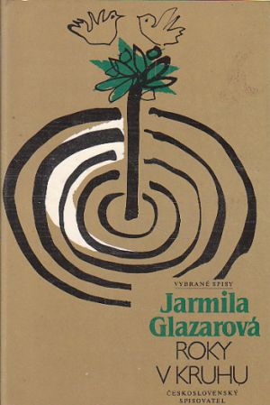Roky v kruhu od Jarmila Glazarová