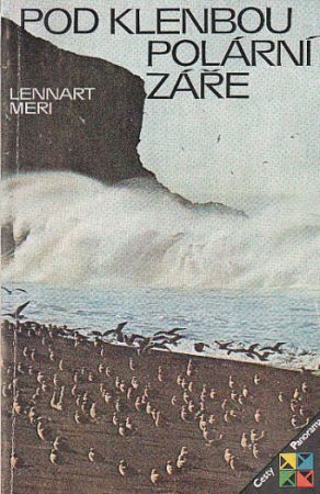Pod klenbou polární záře od Lennart Meri