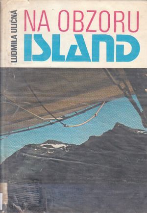 Na obzoru Island od Ludmila Uličná