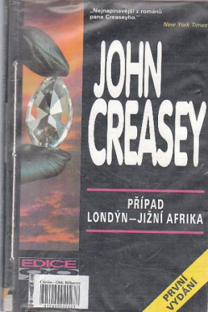 Případ Londýn - Jižní Afrika od John Creasey
