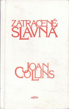 Zatraceně slavná od Joan Collins