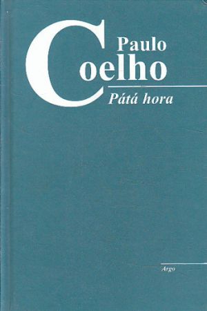 Pátá hora od Paulo Coelho