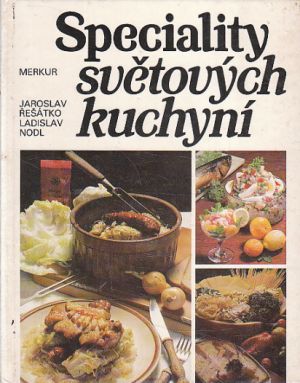 Speciality světových kuchyní od Jaroslav Řešátko